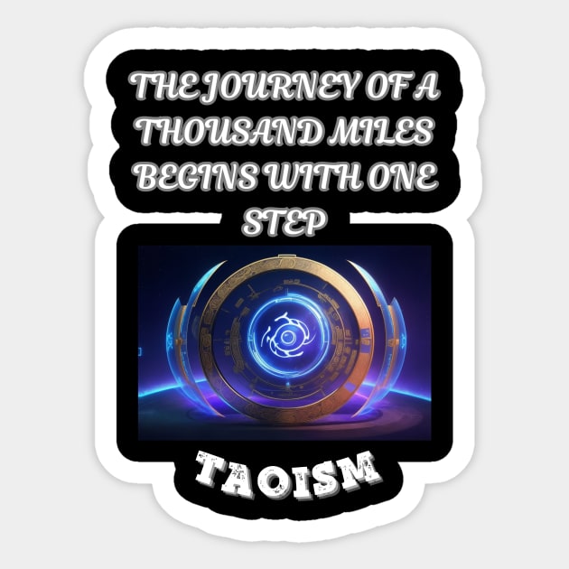 Taoism, The Journey Of A Thousand Miles Begins With One Step Sticker by Smartteeshop